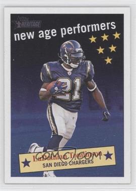 2006 Topps Heritage - New Age Performers #NAP7 - LaDainian Tomlinson