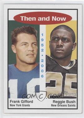 2006 Topps Heritage - Then and Now #TN1 - Reggie Bush, Frank Gifford