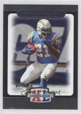 2006 Topps Super Bowl XL Card Show - 6 Cards - Platinum #4 - LaDainian Tomlinson /199