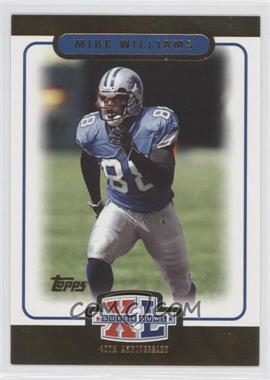 2006 Topps Super Bowl XL Card Show - 6 Cards #1 - Mike Williams /1000