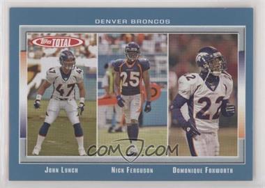 2006 Topps Total - [Base] - Total Blue #211 - John Lynch, Nick Ferguson, Domonique Foxworth