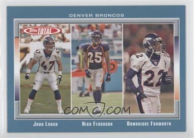 2006 Topps Total - [Base] - Total Blue #211 - John Lynch, Nick Ferguson, Domonique Foxworth