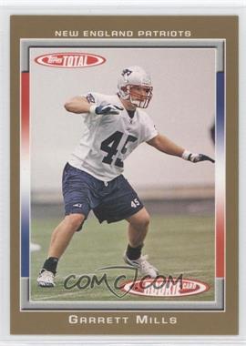 2006 Topps Total - [Base] - Total Gold #540 - Garrett Mills