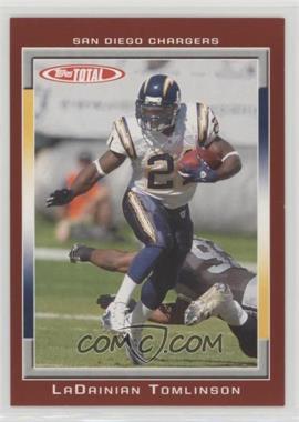 2006 Topps Total - [Base] - Total Red #200 - LaDainian Tomlinson