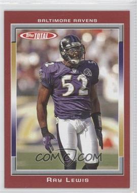 2006 Topps Total - [Base] - Total Red #36 - Ray Lewis