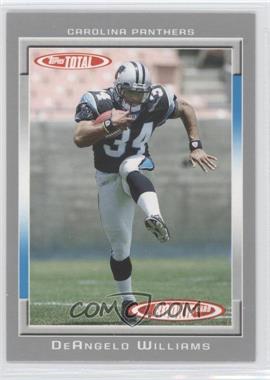 2006 Topps Total - [Base] - Total Silver #451 - DeAngelo Williams