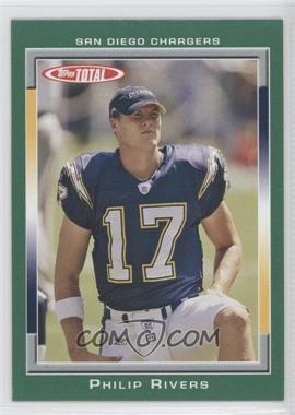 2006 Topps Total - [Base] #198 - Philip Rivers