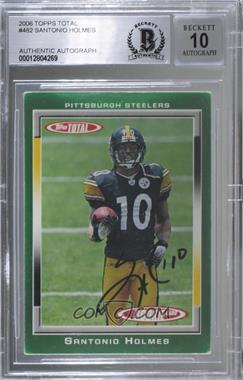 2006 Topps Total - [Base] #482 - Santonio Holmes [BAS BGS Authentic]