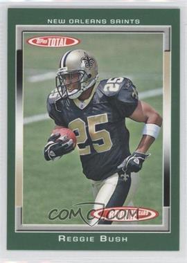 2006 Topps Total - [Base] #526 - Reggie Bush