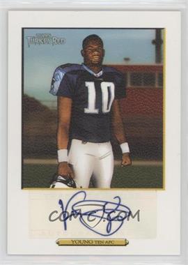 2006 Topps Turkey Red - Autographs - White #TRA-VY - Vince Young /25