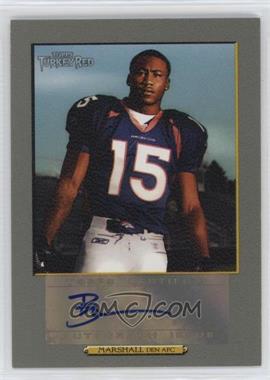 2006 Topps Turkey Red - Autographs #TRA-BM - Brandon Marshall