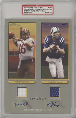 2006 Topps Turkey Red - Box Loader Cabinet Dual Autographed Relics #TRARD-MM - Joe Montana, Peyton Manning /25 [PSA Authentic]