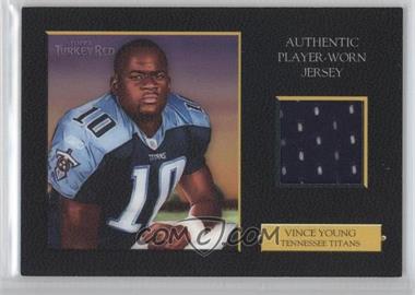 2006 Topps Turkey Red - Relics - Black #TRR-VY - Vince Young /99