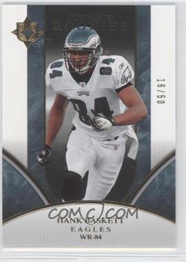 2006 Ultimate Collection - [Base] - Gold #319 - Ultimate Rookies - Hank Baskett /50