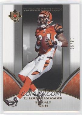 2006 Ultimate Collection - [Base] - Gold #40 - T.J. Houshmandzadeh /50