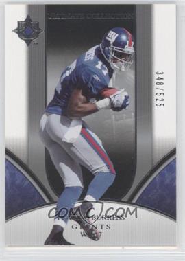 2006 Ultimate Collection - [Base] #128 - Plaxico Burress /525