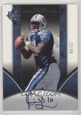 2006 Ultimate Collection - [Base] #209 - Ultimate Rookie Signatures - Vince Young /99 [EX to NM]