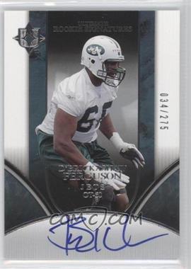 2006 Ultimate Collection - [Base] #248 - Ultimate Rookie Signatures - D'Brickashaw Ferguson /275