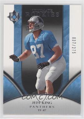 2006 Ultimate Collection - [Base] #320 - Ultimate Rookies - Jeff King /275