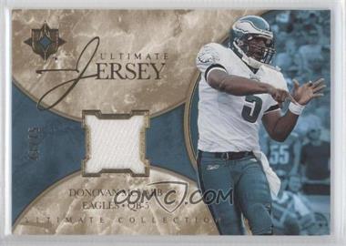 2006 Ultimate Collection - Ultimate Game Jersey - Gold #UL-DO - Donovan McNabb /75