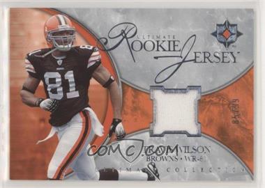 2006 Ultimate Collection - Ultimate Rookie Jersey #UR-TW - Travis Wilson /99