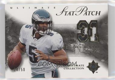 2006 Ultimate Collection - Ultimate Stat Patch #USP-DO - Donovan McNabb /50