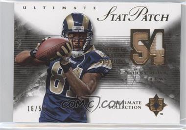 2006 Ultimate Collection - Ultimate Stat Patch #USP-TH - Torry Holt /50