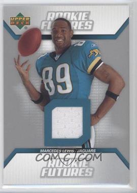 2006 Upper Deck - Rookie Futures #RF-LE - Marcedes Lewis