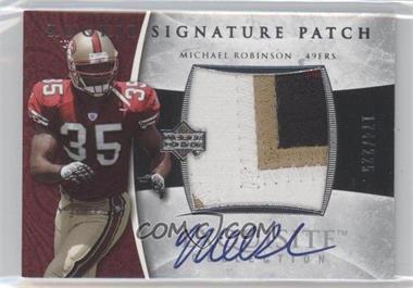 2006 Upper Deck Exquisite Collection - [Base] #129 - Rookie Signature Patch - Michael Robinson /225