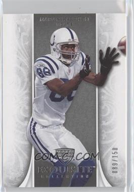 2006 Upper Deck Exquisite Collection - [Base] #27 - Marvin Harrison /150