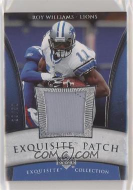 2006 Upper Deck Exquisite Collection - Patch #EP-RW - Roy Williams /50 [EX to NM]