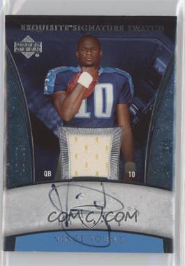 2006 Upper Deck Exquisite Collection - Signature Swatch #ESS-VY - Vince Young /25