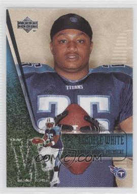 2006 Upper Deck NFL Players Rookie Premiere - [Base] #23 - LenDale White