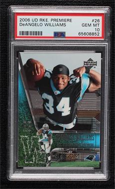 2006 Upper Deck NFL Players Rookie Premiere - [Base] #26 - DeAngelo Williams [PSA 10 GEM MT]