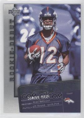 2006 Upper Deck Rookie Debut - [Base] #132 - Domenik Hixon