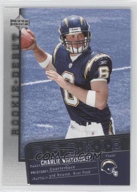 2006 Upper Deck Rookie Debut - [Base] #173 - Charlie Whitehurst