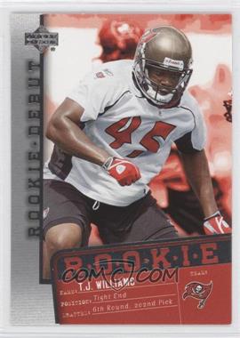 2006 Upper Deck Rookie Debut - [Base] #191 - T.J. Williams