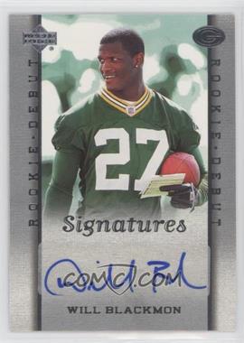 2006 Upper Deck Rookie Debut - [Base] #206 - Signatures - Will Blackmon