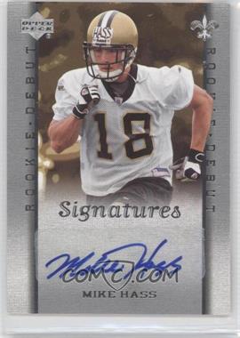 2006 Upper Deck Rookie Debut - [Base] #248 - Signatures - Mike Hass