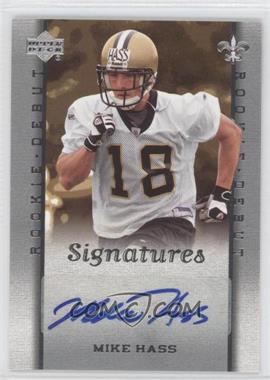 2006 Upper Deck Rookie Debut - [Base] #248 - Signatures - Mike Hass