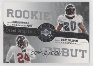 2006 Upper Deck Rookie Debut - Debut Draft Link #DDL-46 - Brian Dawkins, Jimmy Williams