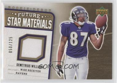 2006 Upper Deck Rookie Debut - Future Star Materials - Hot Box Gold #FSM-DW - Demetrius Williams /125