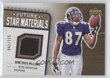 2006 Upper Deck Rookie Debut - Future Star Materials - Hot Box Gold #FSM-DW - Demetrius Williams /125