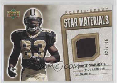 2006 Upper Deck Rookie Debut - Star Materials - Hot Box Gold #SM-DS - Donte Stallworth /125