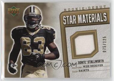 2006 Upper Deck Rookie Debut - Star Materials - Hot Box Gold #SM-DS - Donte Stallworth /125