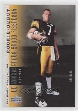 2006 Upper Deck Rookie Debut - UD Rookie Photo Shoot Flashback #RPF8 - Ben Roethlisberger