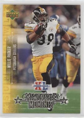 2006 Upper Deck Super Bowl XL - Memorable Moments #MM2 - Willie Parker