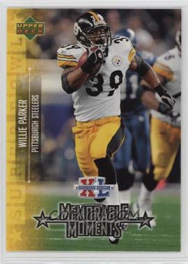 2006 Upper Deck Super Bowl XL - Memorable Moments #MM2 - Willie Parker