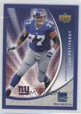 2006 Upper Deck Wachovia New York Giants - [Base] #16 - Luke Petitgout