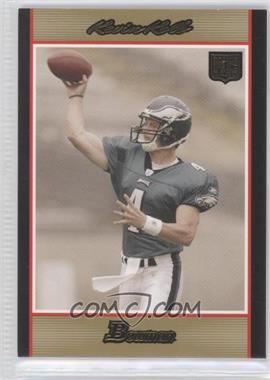 2007 Bowman - [Base] - Gold #115 - Kevin Kolb